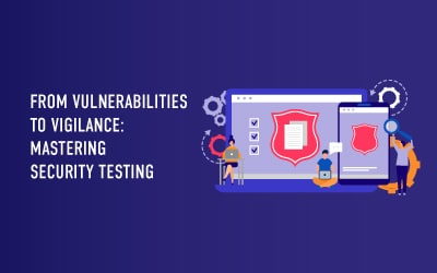 From Vulnerabilities to Vigilance: Mastering Security Testing