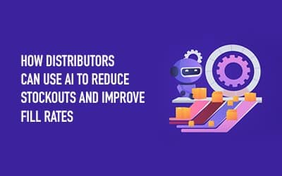 How Distributors Can Use AI to Reduce Stockouts and Improve Fill Rates
