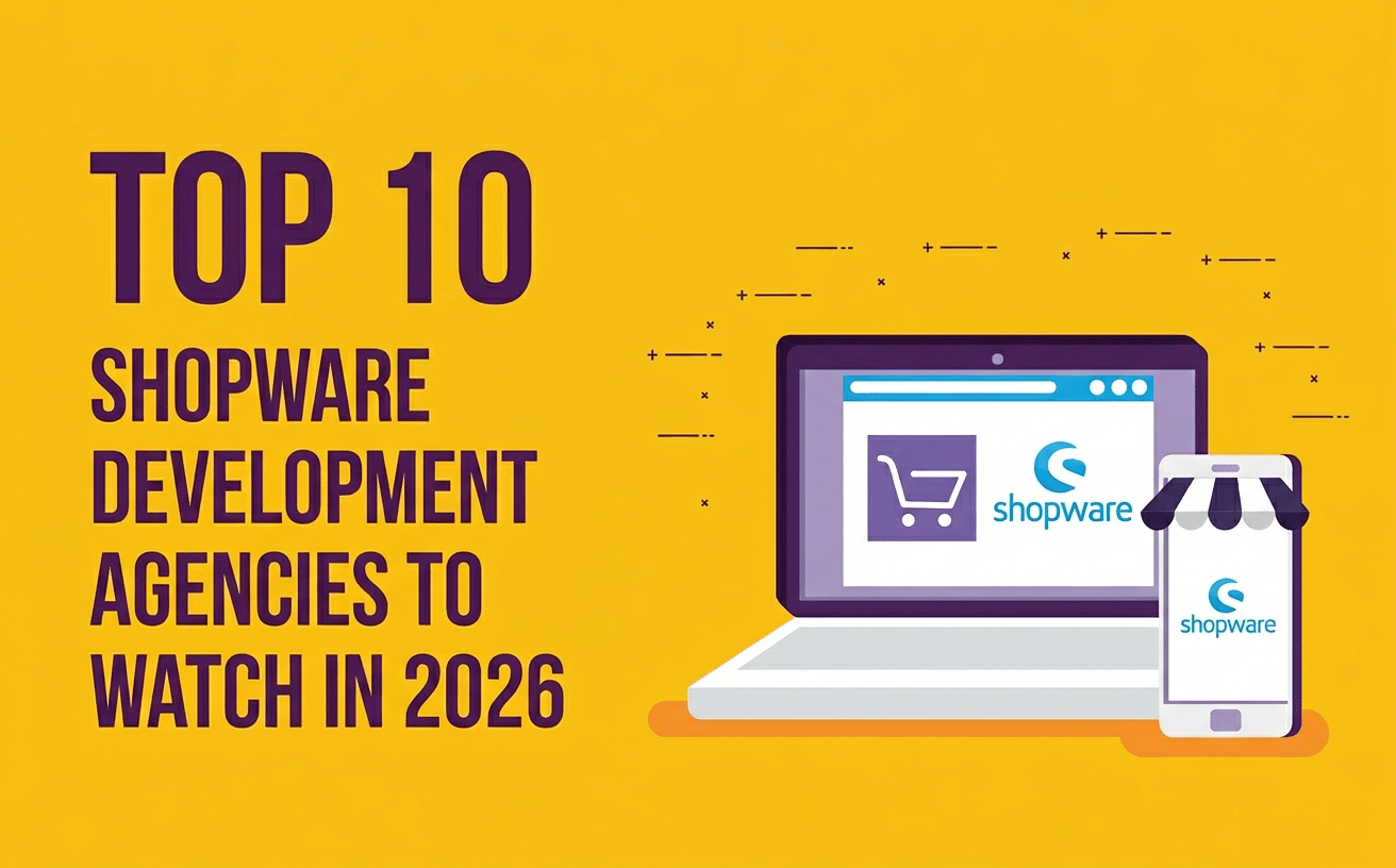 Top 10 Shopware Development Agencies to Watch in 2026